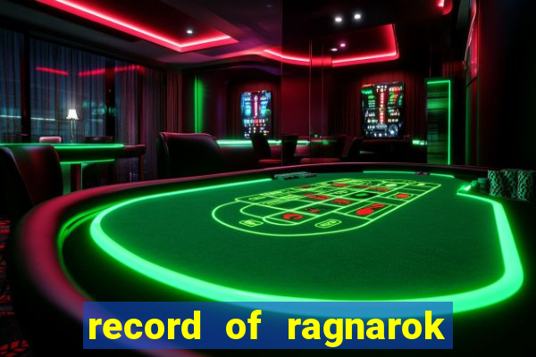 record of ragnarok 3 temporada